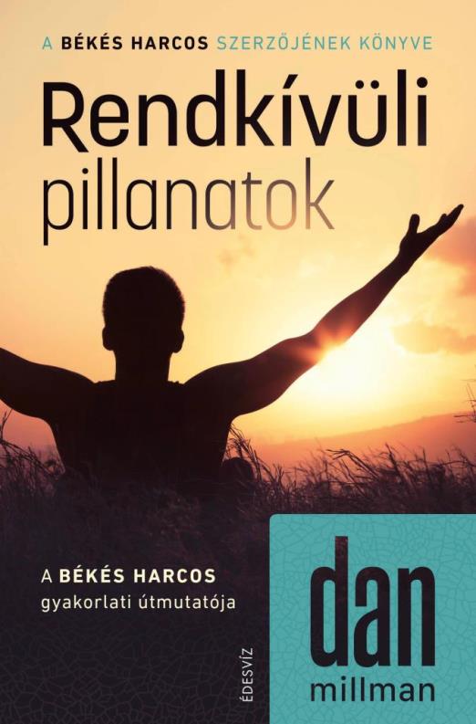 RENDKÍVÜLI PILLANATOK