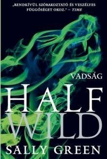 HALF WILD - VADSÁG