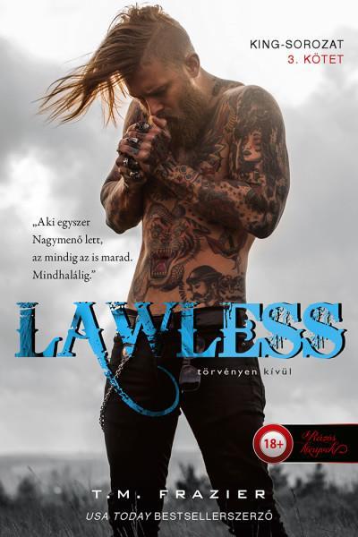 LAWLESS - TÖRVÉNYEN KÍVÜL (KING 3.)