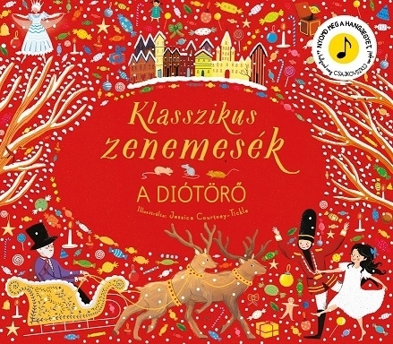 KLASSZIKUS ZENEMESÉK - A DIÓTÖRŐ