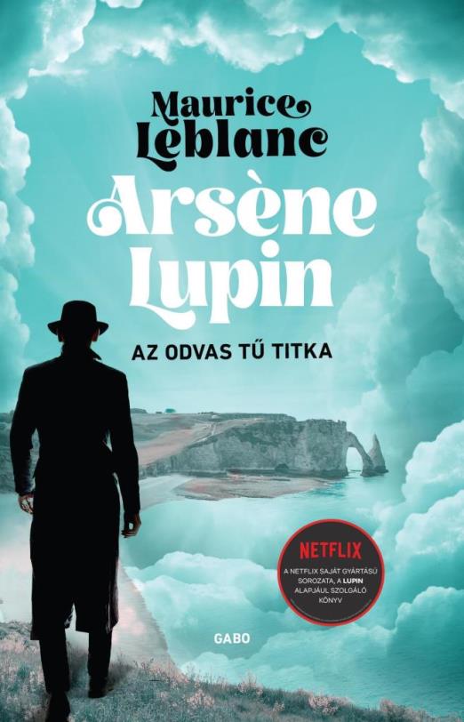 ARSENE LUPIN - AZ ODVAS TŰ TITKA