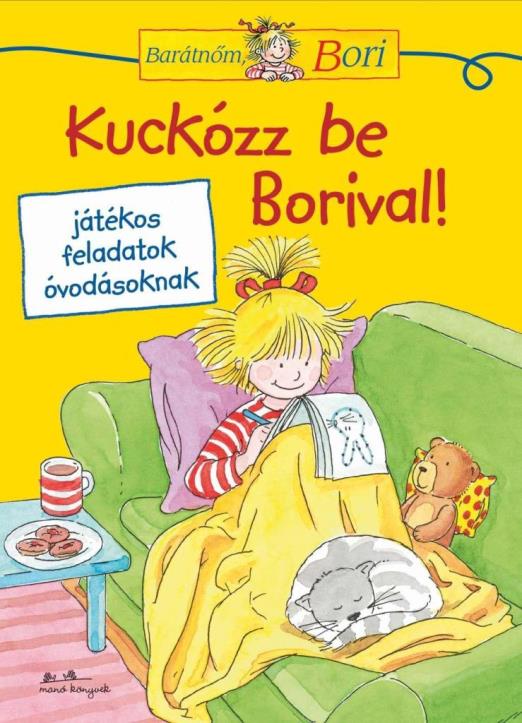 KUCKÓZZ BE BORIVAL! - BARÁTNŐM, BORI A5