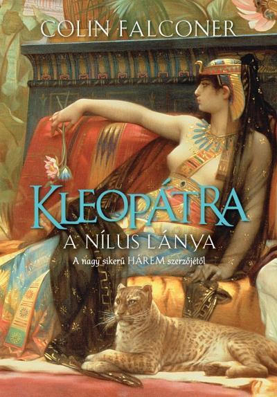 KLEOPÁTRA - A NÍLUS LÁNYA