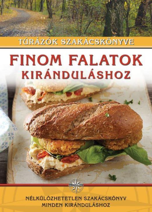 FINOM FALATOK KIRÁNDULÁSHOZ