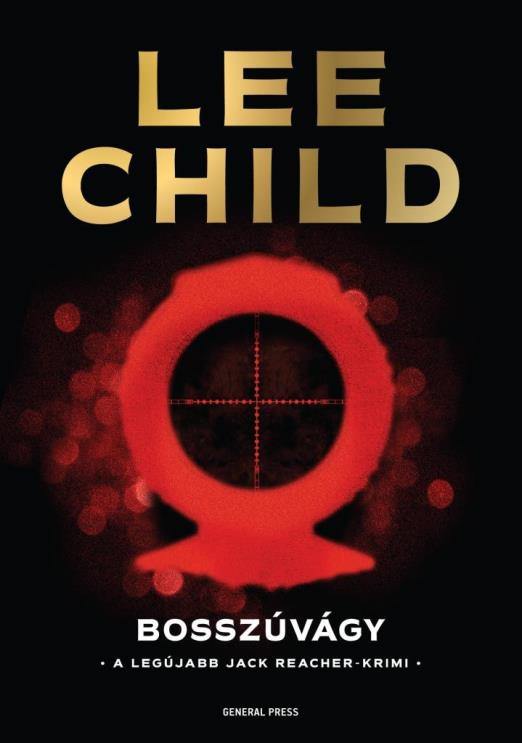 BOSSZÚVÁGY - JACK REACHER-KRIMI