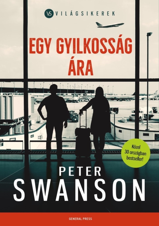 EGY GYILKOSSÁG ÁRA - VILÁGSIKEREK