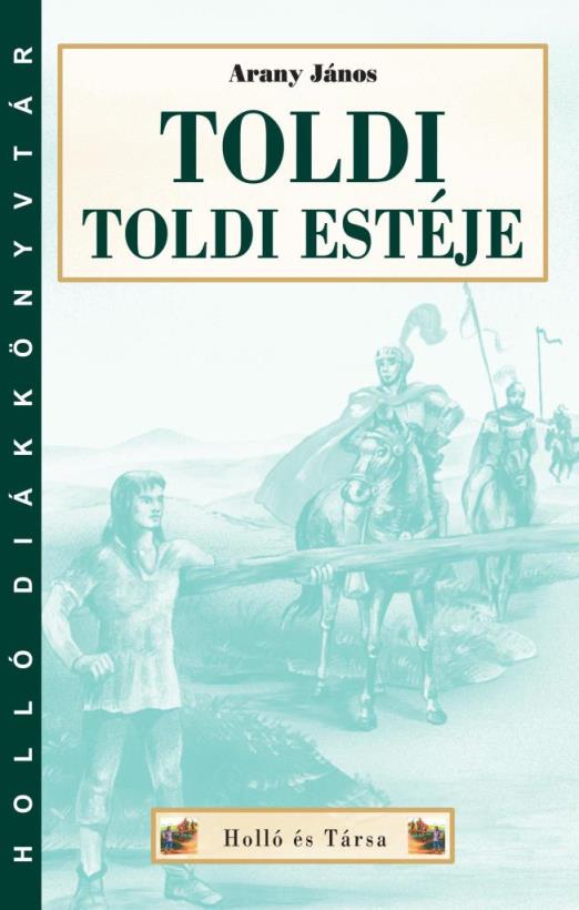 TOLDI - TOLDI ESTÉJE - HOLLÓ DK