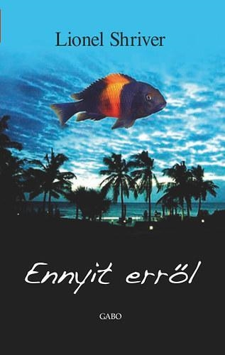 ENNYIT ERRŐL