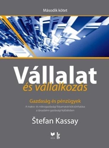 VÁLLALAT ÉS VÁLLALKOZÁS II. KÖTET - GAZDASÁG ÉS PÉNZÜGYEK