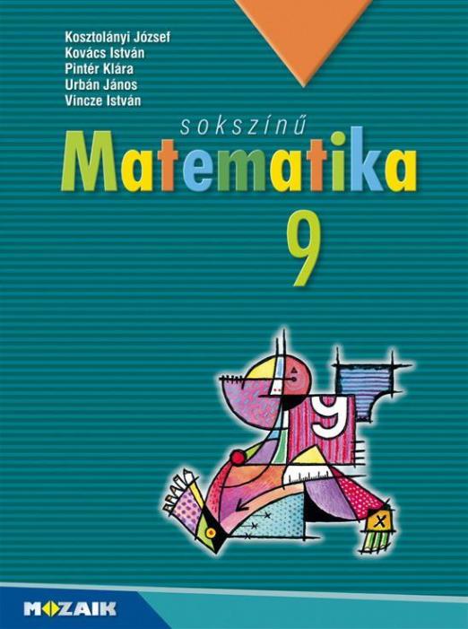 SOKSZÍNŰ MATEMATIKA 9. TANKÖNYV