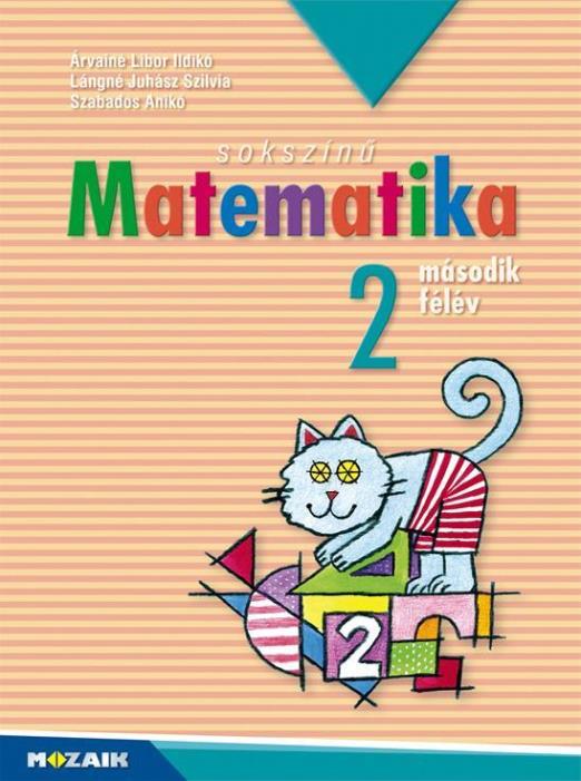 SOKSZÍNŰ MATEMATIKA 2. MÁSODIK FÉLÉV