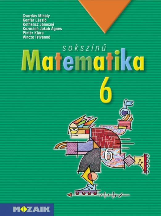 SOKSZÍNŰ MATEMATIKA 6. TANKÖNYV