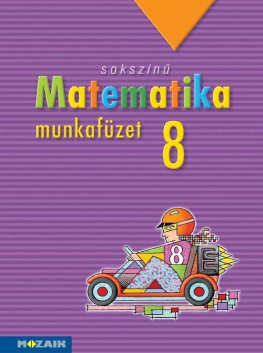 SOKSZÍNŰ MATEMATIKA MUNKAFÜZET 8.