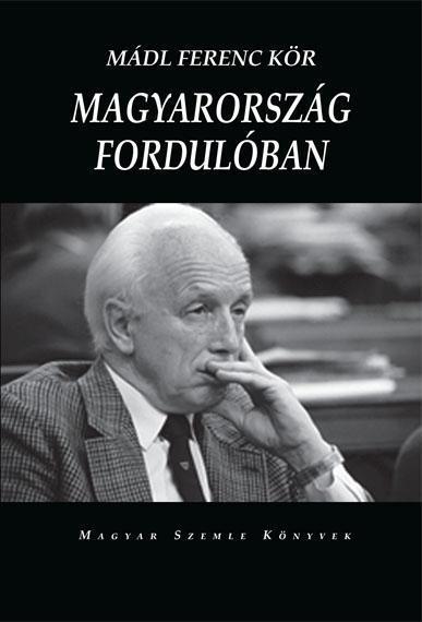 MAGYARORSZÁG FORDULÓBAN