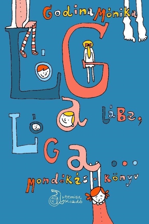 LÓG A LÁBA, LÓGA... - MONDÓKÁSKÖNYV