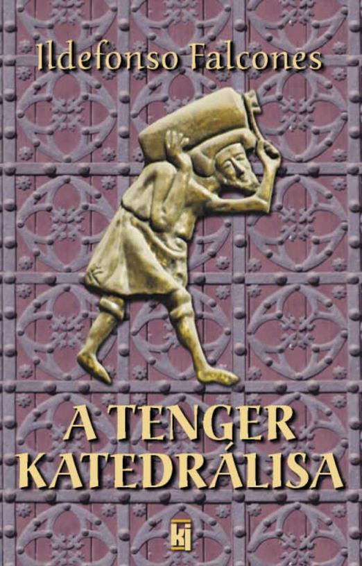 A TENGER KATEDRÁLISA (ÚJ KIADÁS)