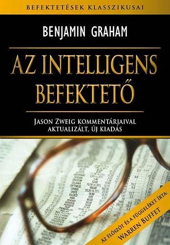 AZ INTELLIGENS BEFEKTETŐ - AKTUALIZÁLT, ÚJ KIADÁS