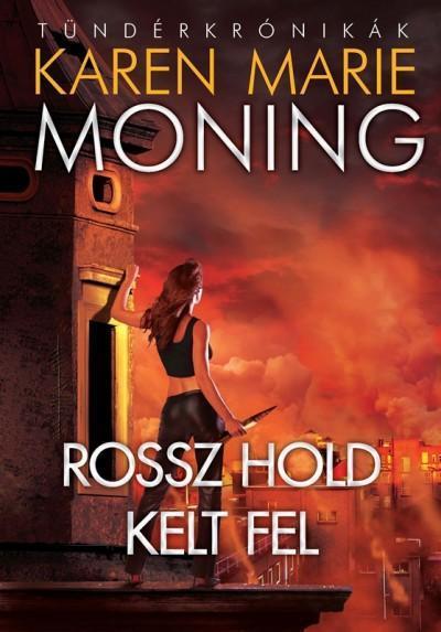 ROSSZ HOLD KELT FEL