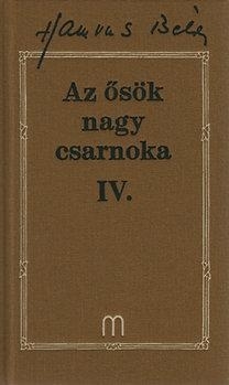 AZ ŐSÖK NAGY CSARNOKA IV. - HAMVAS B. MŰVEI 22.