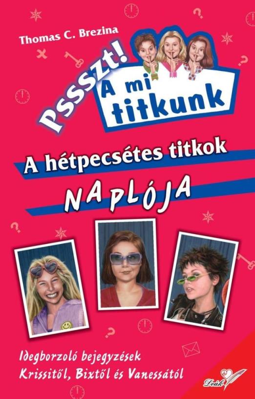 A HÉTPECSÉTES TITKOK NAPLÓJA