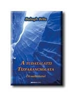 A TUDATALATTI TIZPARANCSOLATA - CD-VEL