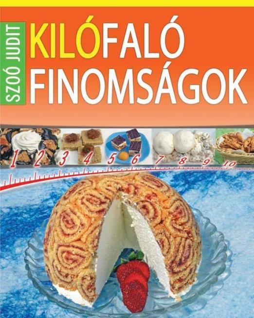 KILÓFALÓ FINOMSÁGOK