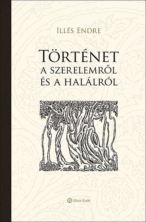 TÖRTÉNET A SZERELEMRŐL ÉS A HALÁLRÓL