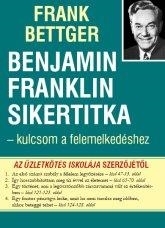BENJAMIN FRANKLIN SIKERTITKA - KULCSOM A FELEMELKEDÉSHEZ -  A611
