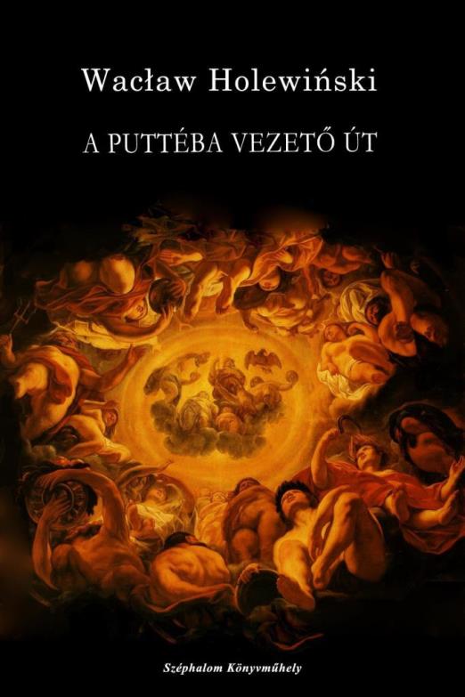 A PUTTÉBA VEZETŐ ÚT - JACOB JORDAENS FESTŐMŰVÉSZ ÉLETREGÉNYE