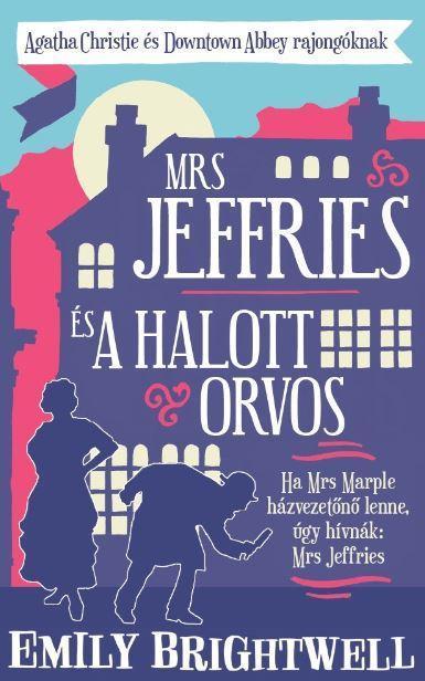 MRS. JEFFRIES ÉS A HALOTT ORVOS