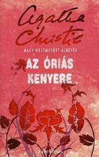 AZ ÓRIÁS KENYERE - KÖTÖTT -