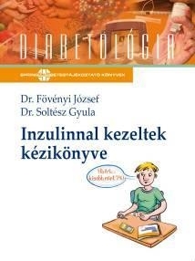 INZULINNAL KEZELTEK KÉZIKÖNYVE - DIABETOLÓGIA