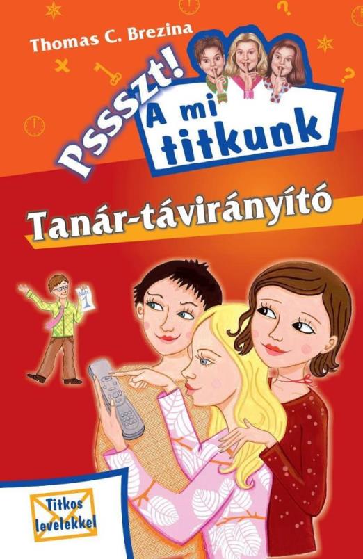 TANÁR-TÁVIRÁNYÍTÓ - PSSSZT! A MI TITKUNK