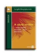 A RÁKRÓL RÖVIDEN