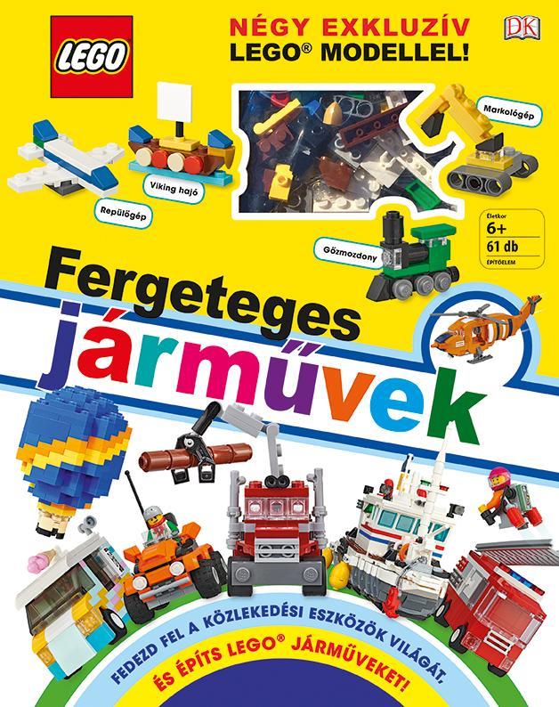 LEGO - FERGETEGES JÁRMŰVEK (NÉGY EXKLUZÍV LEGO MODELLEL!)