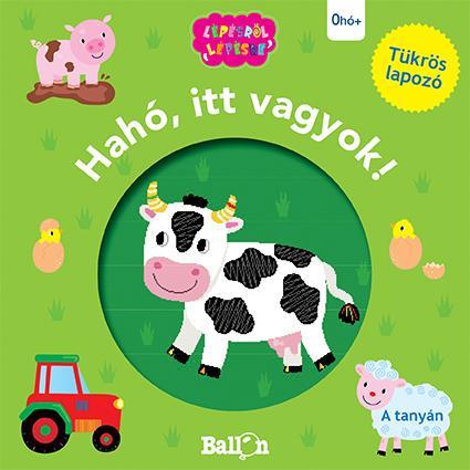 HAHÓ, ITT VAGYOK! - A TANYÁN