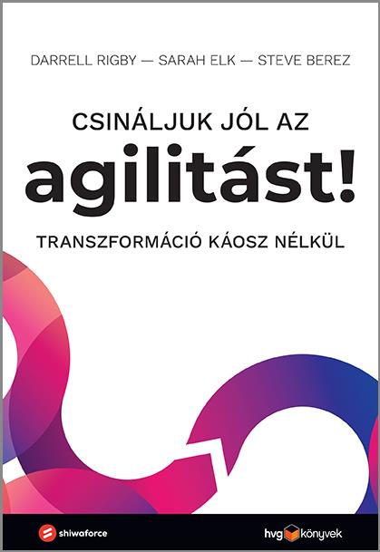 CSINÁLJUK JÓL AZ AGILITÁST!