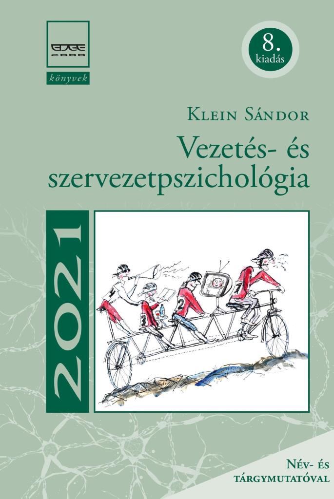 VEZETÉS- ÉS SZERVEZETPSZICHOLÓGIA (8. JAVÍTOTTT KIADÁS)