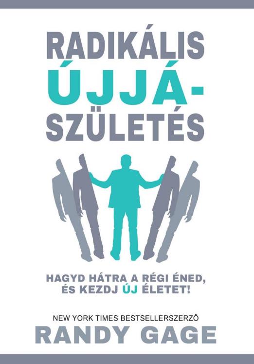 RADIKÁLIS ÚJJÁSZÜLETÉS