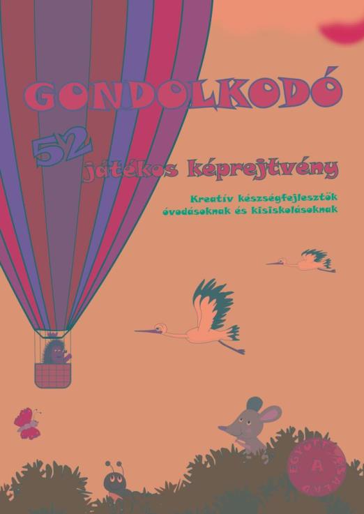 GONDOLKODÓ - 52 JÁTÉKOS KÉPREJTVÉNY