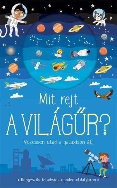 MIT REJT A VILÁGŰR?