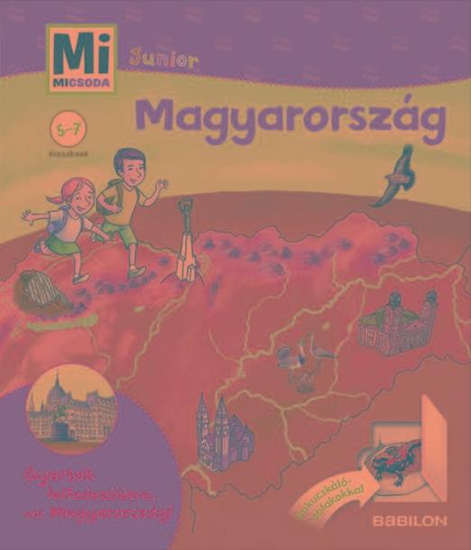 MAGYARORSZÁG - MI MICSODA JUNIOR - KUKUCSKÁLÓ ABLAKOKKAL