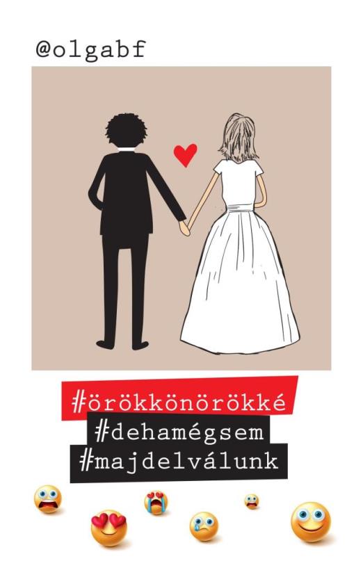 ÖRÖKKÖNÖRÖKKÉ-DEHAMÉGSEM-MAJDELVÁLUNK