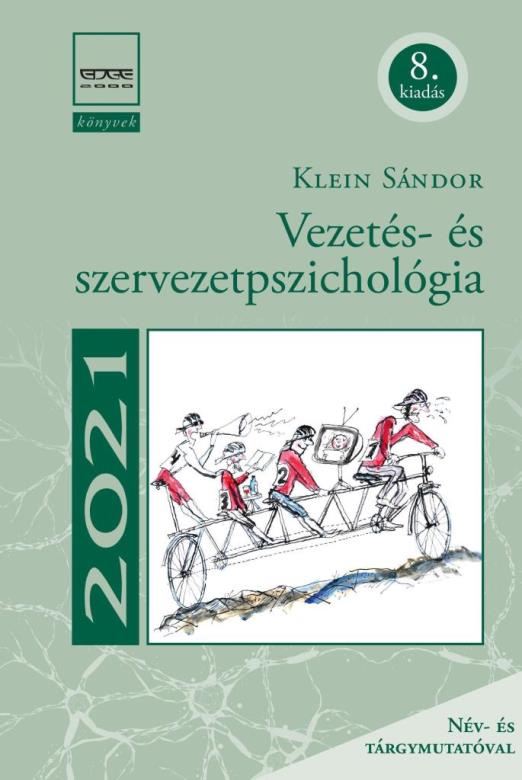 VEZETÉS- ÉS SZERVEZETPSZICHOLÓGIA (8. JAVÍTOTTT KIADÁS)