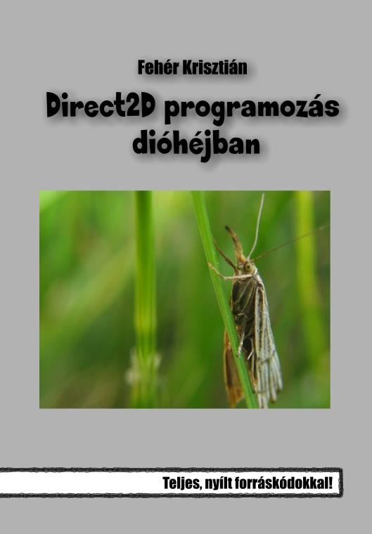 DIRECT2D PROGRAMOZÁS DIÓHÉJBAN (2. KIADÁS)