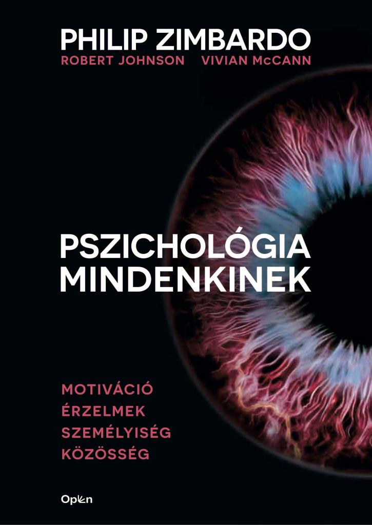PSZICHOLÓGIA MINDENKINEK 3. - MOTIVÁCIÓ-ÉRZELMEK-SZEMÉLYISÉG-KÖZÖSSÉG