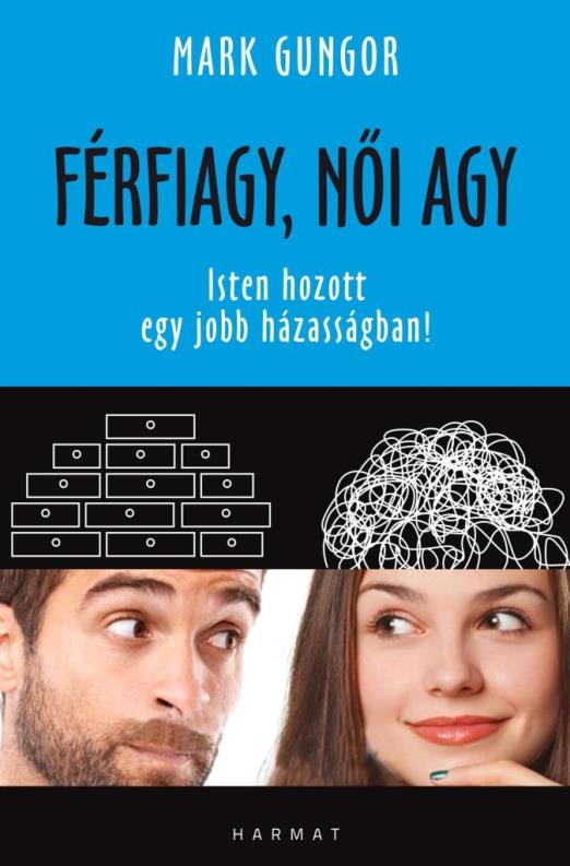 FÉRFIAGY, NŐI AGY - ISTEN HOZOTT EGY JOBB HÁZASSÁGBAN!