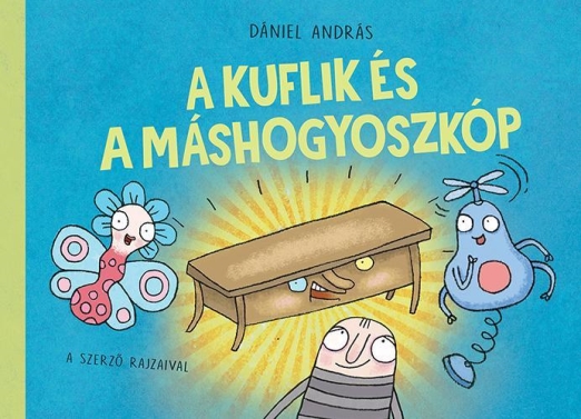 A KUFLIK ÉS A MÁSHOGYOSZKÓP