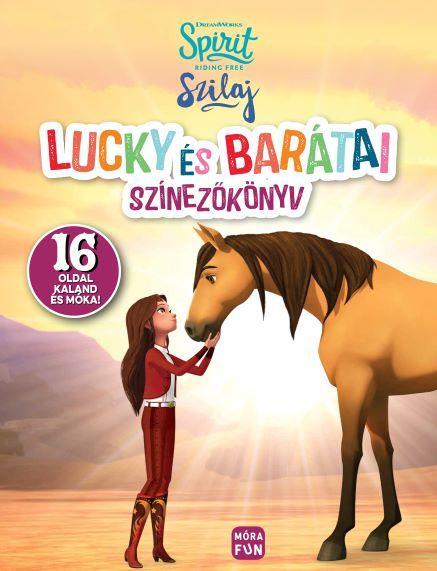 SZILAJ - LUCKY ÉS BARÁTAI (SZÍNEZŐKÖNYV)