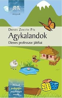 AGYKALANDOK - DIENES PROFESSZOR JÁTÉKAI